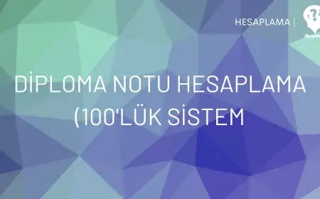 Diploma Notu Hesaplama Aracı (100'lük Sistem)