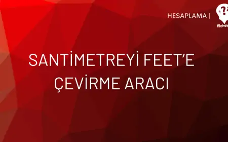Santimetreyi Feet'e Çevirme Aracı