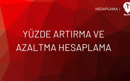 Yüzde Artırma ve Azaltma Hesaplama