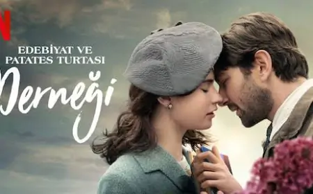 Edebiyat ve Patates Turtası Derneği: Savaşın Gölgesinde Açan Romantik Bir Hikaye