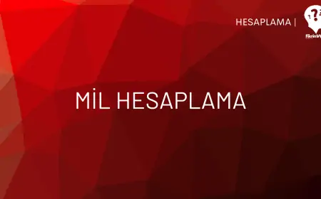 Mil Hesaplama