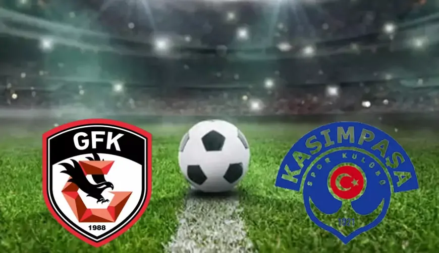Gaziantep FK vs Kasımpaşa SK Maç Analizi - Süper Lig 14. Hafta Öncesi Değerlendirme