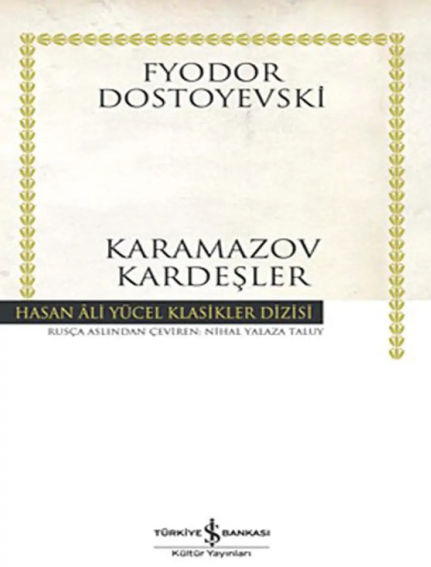  Karamazov Kardeşler - Fyodor Dostoyevski 