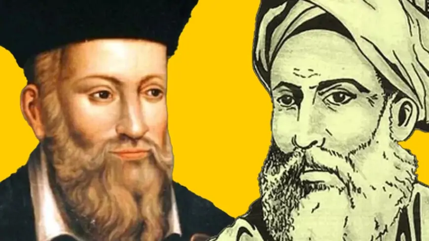 Geleceği Tahmin Eden Büyük Zekalar: 2024'te Nostradamus ve İbnü'l Arabi'nin Öngörülerine Göre Neler Bekleniyor?