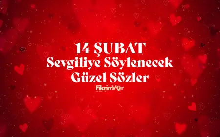 Sevgililer İçin Romantik Söz Bulamayanlar Buraya! Sevgiliye Söylenecek Güzel Sözler