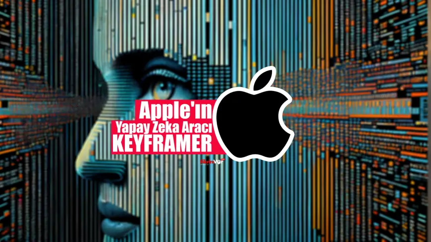 Apple'ın Devrim Yaratan Yapay Zeka Aracı Keyframer: Fotoğrafları Animasyona Dönüştürün
